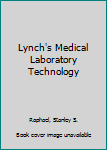 Hardcover Lynch's Medical Laboratory Technology Book