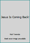 Hardcover Jesus Is Coming Back! Book