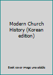 Paperback Modern Church History (Korean edition) [Korean] Book