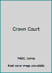 Hardcover Crown Court Book