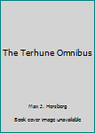 Hardcover The Terhune Omnibus Book