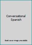Hardcover Conversational Spanish Book
