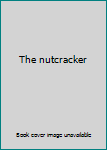 Hardcover The nutcracker Book