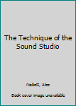 Paperback The Technique of the Sound Studio Book