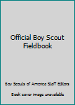 Paperback Official Boy Scout Fieldbook Book