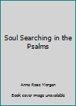 Paperback Soul Searching in the Psalms Book