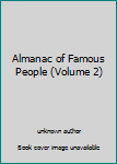 Hardcover Almanac of Famous People (Volume 2) Book