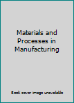 Hardcover Materials and Processes in Manufacturing Book