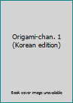 Paperback Origami-chan. 1 (Korean edition) [Korean] Book