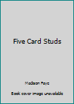 Paperback Five Card Studs Book