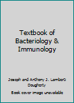 Hardcover Textbook of Bacteriology & Immunology Book