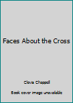 Faces about the cross,
