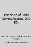 Principles of Radio Communication, 2ND ED.