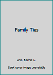 Paperback Family Ties Book
