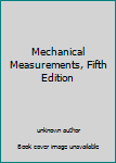 Unknown Binding Mechanical Measurements, Fifth Edition Book