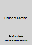 Hardcover House of Dreams Book