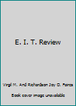 Hardcover E. I. T. Review Book