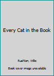 Hardcover Every Cat in the Book