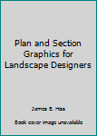 Paperback Plan and Section Graphics for Landscape Designers Book