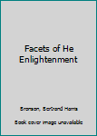 Hardcover Facets of He Enlightenment Book
