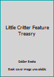 Hardcover Little Critter Feature Treasry Book