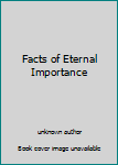 Unknown Binding Facts of Eternal Importance Book