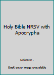Holy Bible NRSV with Apocrypha