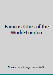 Unknown Binding Famous Cities of the World-London Book