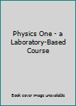 Paperback Physics One - a Laboratory-Based Course Book