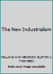 Hardcover The New Industrialism Book