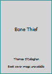 Hardcover Bone Thief Book
