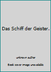 Perfect Paperback Das Schiff der Geister. Book
