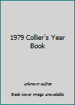 Unknown Binding 1979 Collier's Year Book