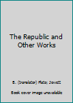 Mass Market Paperback The Republic and Other Works Book