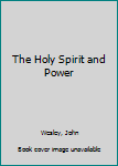 Paperback The Holy Spirit and Power Book