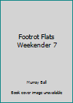 Paperback Footrot Flats Weekender 7 Book