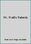Hardcover Mr. Pratt's Patients Book