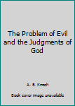 Paperback The Problem of Evil and the Judgments of God Book