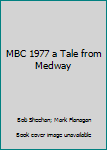 Paperback MBC 1977 a Tale from Medway Book