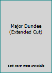 DVD Major Dundee (Extended Cut) Book