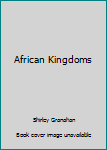 Staple Bound African Kingdoms Book