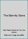 Mass Market Paperback The Eternity Stone Book