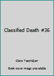 Paperback Classified Death #36 Book