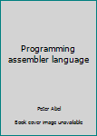 Hardcover Programming assembler language Book