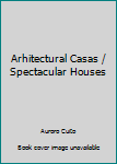 Spectacular Houses