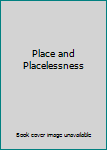 Paperback Place and Placelessness Book