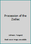 Hardcover Procession of the Zodiac Book