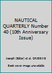 Hardcover NAUTICAL QUARTERLY Number 40 (10th Anniversary Issue) Book