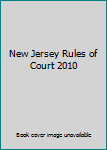 Paperback New Jersey Rules of Court 2010 Book