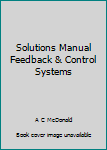 Paperback Solutions Manual Feedback & Control Systems Book